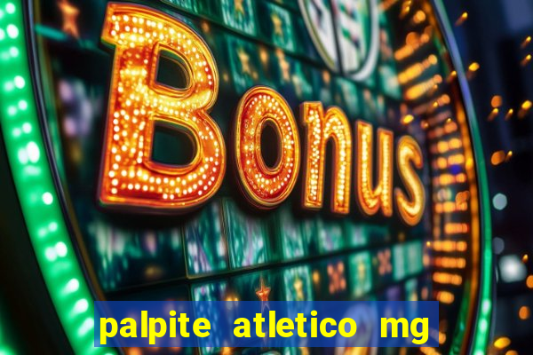 palpite atletico mg x botafogo