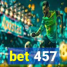 bet 457