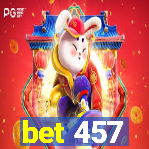 bet 457