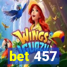 bet 457