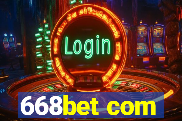 668bet com