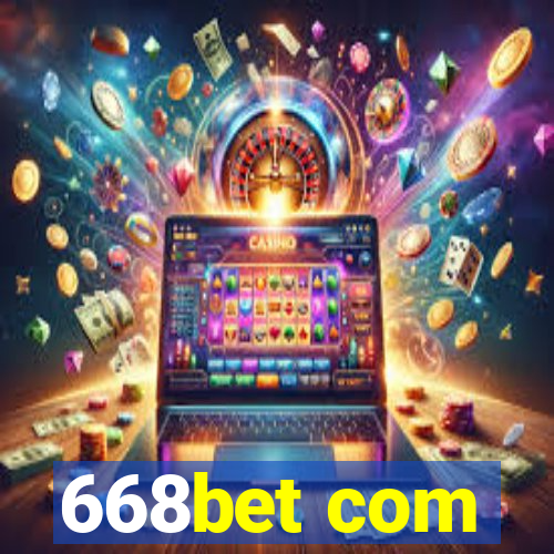 668bet com