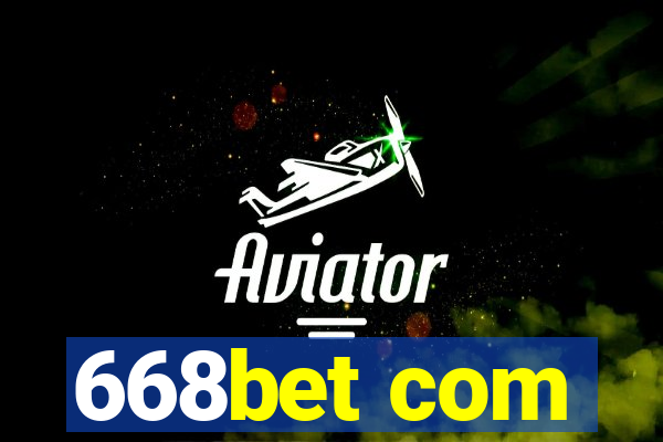 668bet com