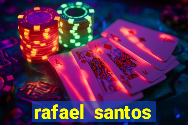 rafael santos uniduni t