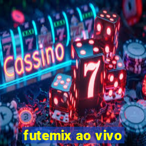 futemix ao vivo