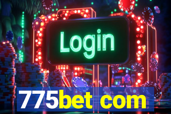 775bet com