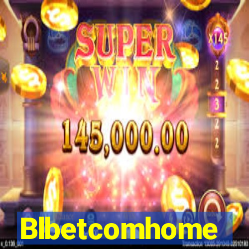 Blbetcomhome