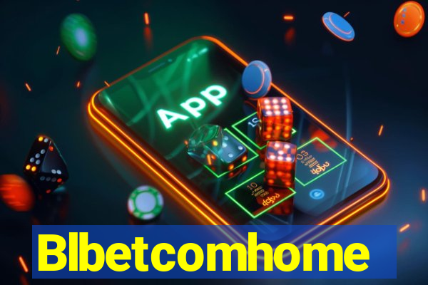 Blbetcomhome