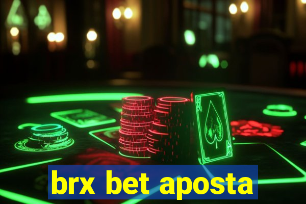 brx bet aposta