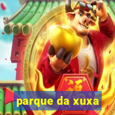 parque da xuxa