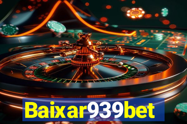 Baixar939bet