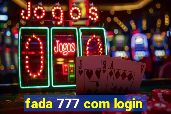 fada 777 com login