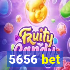 5656 bet