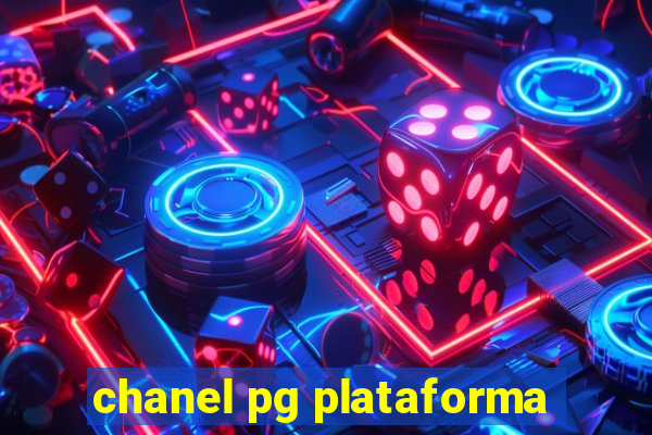 chanel pg plataforma