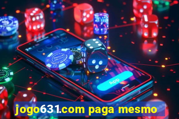 jogo631.com paga mesmo