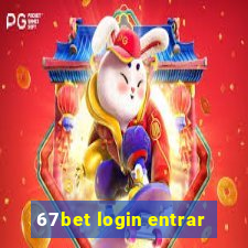 67bet login entrar