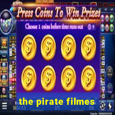 the pirate filmes