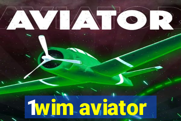 1wim aviator