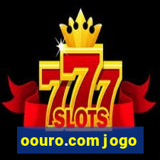 oouro.com jogo