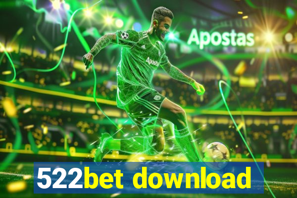 522bet download