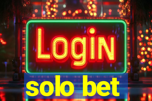 solo bet