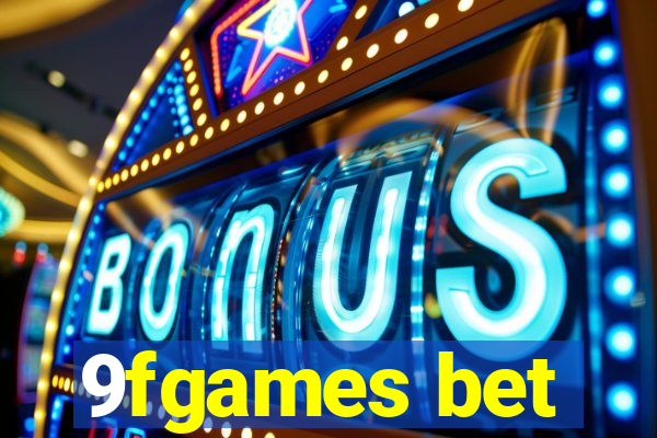 9fgames bet