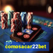 comosacar22bet