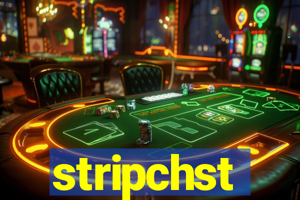 stripchst