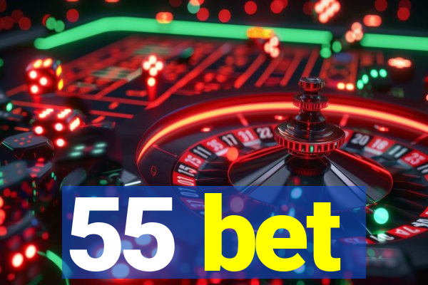 55 bet