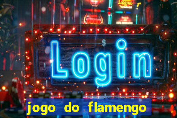 jogo do flamengo ao vivo multicanais