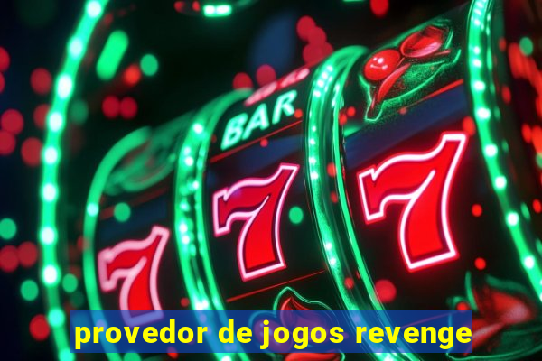 provedor de jogos revenge