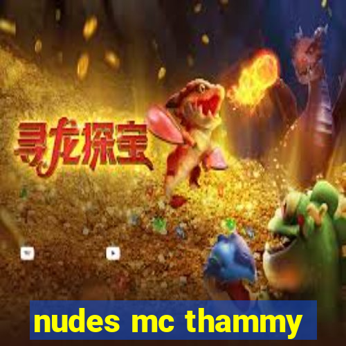 nudes mc thammy