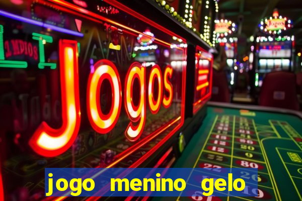 jogo menino gelo menina lava