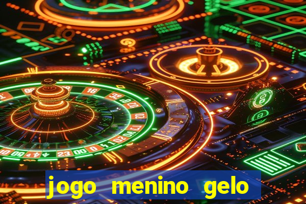 jogo menino gelo menina lava