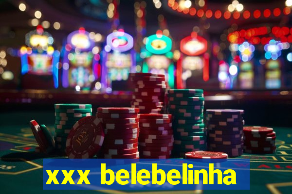 xxx belebelinha