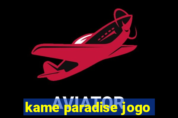 kame paradise jogo