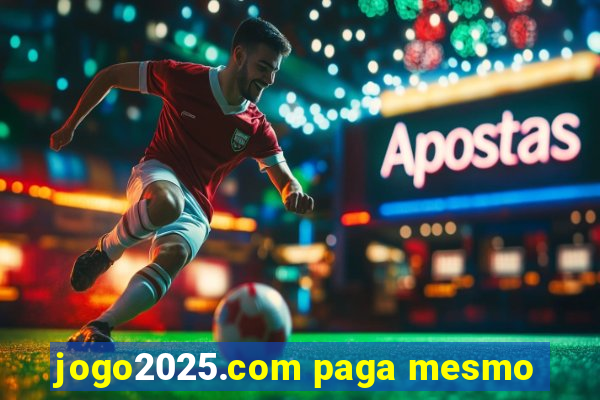 jogo2025.com paga mesmo