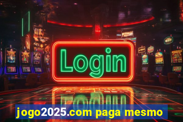 jogo2025.com paga mesmo