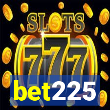 bet225