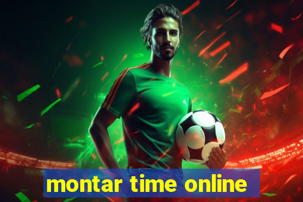 montar time online