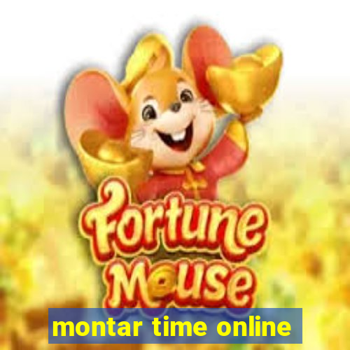 montar time online