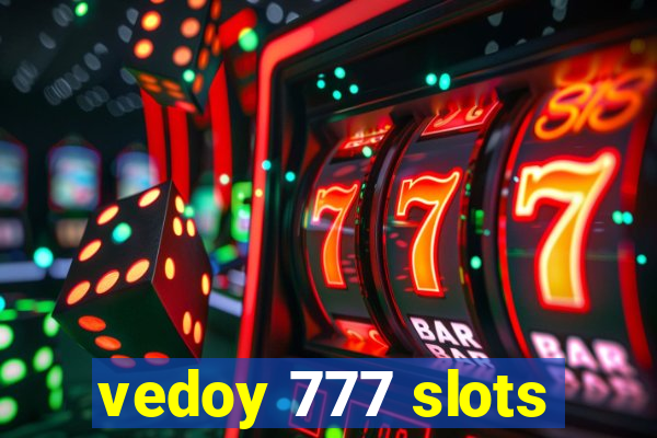 vedoy 777 slots