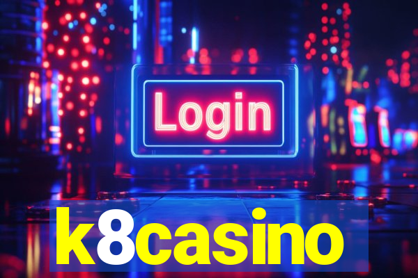 k8casino