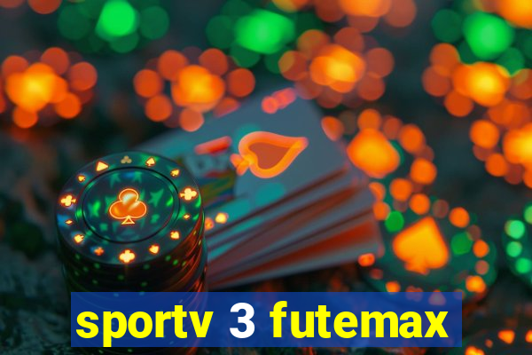 sportv 3 futemax