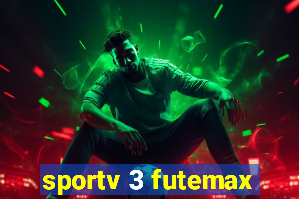 sportv 3 futemax