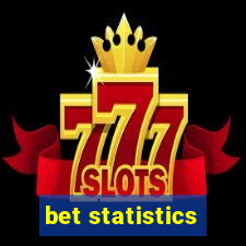 bet statistics