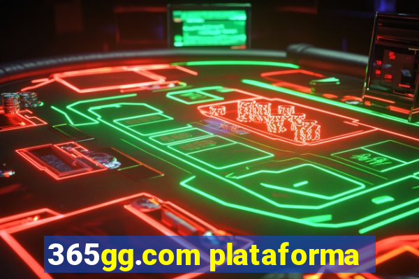 365gg.com plataforma