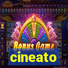 cineato