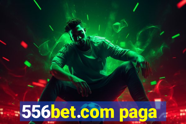 556bet.com paga