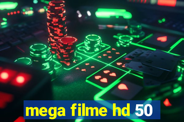 mega filme hd 50